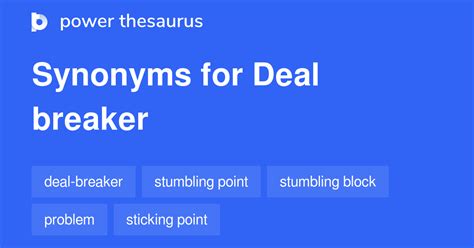 synonyms for deal breaker|deals breaker synonym.